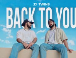 JJ Twins Kembali Hadir Lewat “Back To You”, Lagu Pop tentang Cinta yang Selalu Pulang